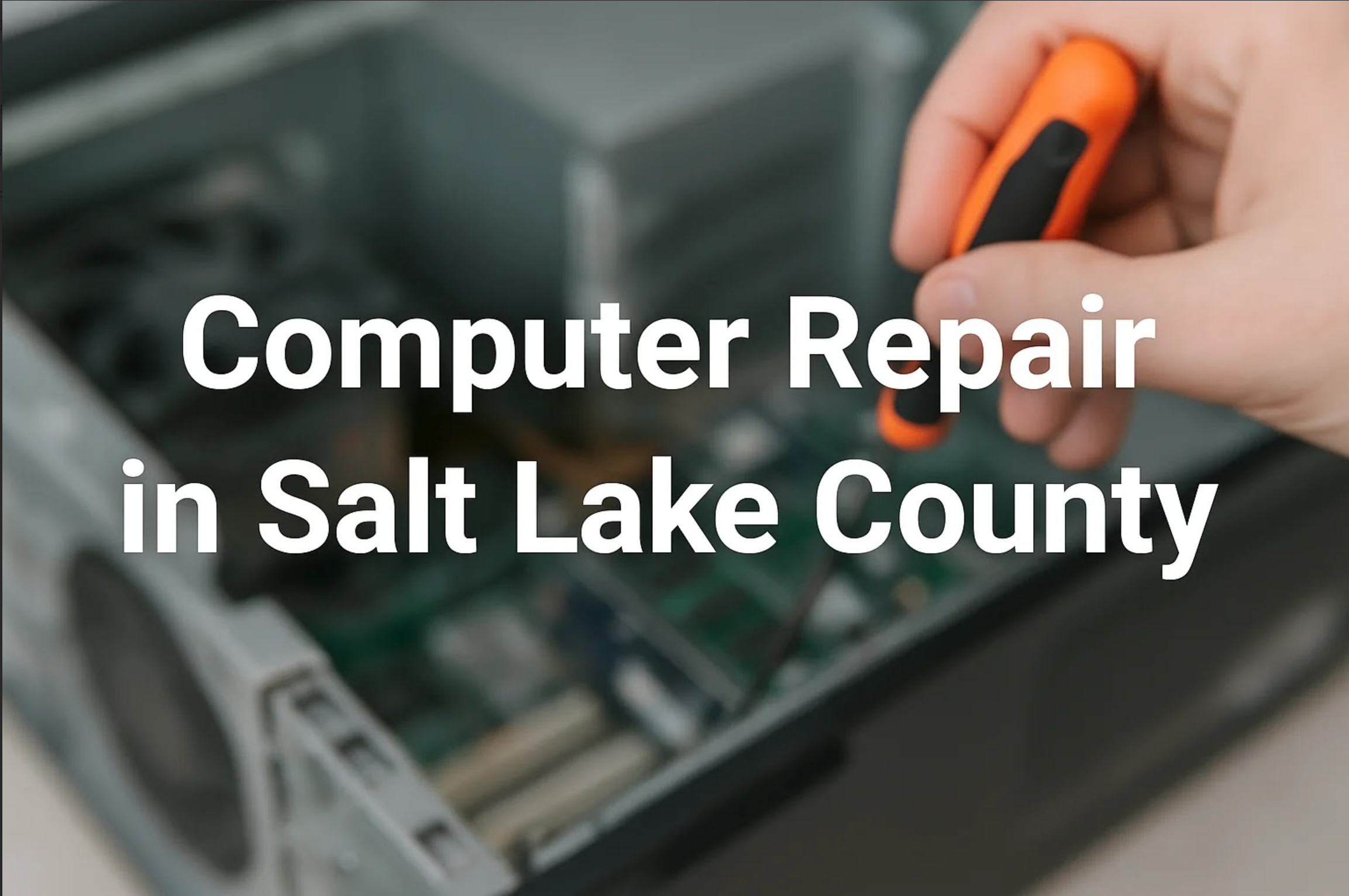 Reliable Computer Repair in Salt Lake County: What Sets PC Laptops Apart